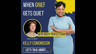 When Grief Gets Quiet