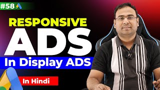 Google Ads Course | Responsive ads in Display Campaigns | Part#58 | UmarTazkeer