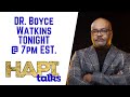 HAPI Talks with HAPI Cast Member Dr. Boyce Watkins about the pitfalls of economic enslavement.