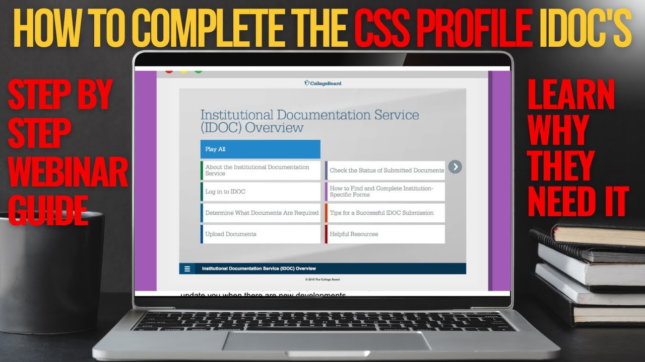 How To Complete The CSS Profile IDOC Process Webinar - YouTube