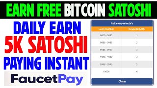 Earn Free Bitcoin Roll Claim | Every Claim Free Bitcoin Satoshi | Paying Instant Faucetpay Wallet