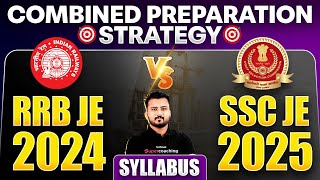 RRB JE 2024 Vs SSC JE 2025 Exam Syllabus And Exam Preparation Strategy By Shubham Sir