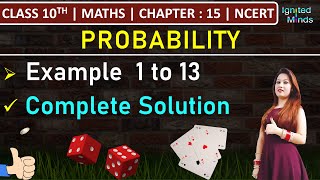 Class 10th Maths Chapter 15 | Example 1 to 13 | Probability | NCERT