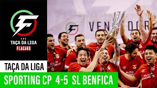 Taça da Liga: Sporting CP 4 - 5 SL Benfica