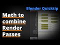 Blender Quicktip Math to combine Render Passes Math