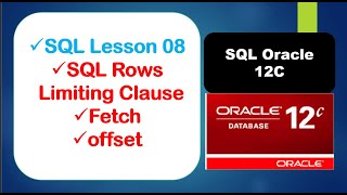 Using the SQL Limit Clause | oracle 12C new feature | lesson 08