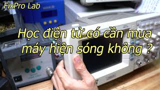 SỬ DỤNG MÁY HIỆN SÓNG #2 Máy hiện sóng có bền không, những lưu ý an toàn khi sử dụng máy hiện sóng