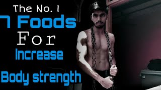 Diet Tips -7 Best Foods To Increase Body Strength | Diet | How to increase Body Strength