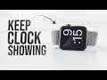 How to Keep the Clock Showing on Apple Watch (tutorial)