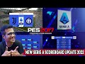 PES 2017 | NEW SERIE A SCOREBOARD UPDATE 2022