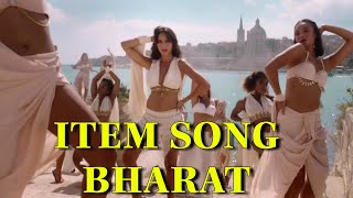 Bharat New Video Item Song, Salman Khan, Nora Fatehi, Katrina Kaif, Disha Patni