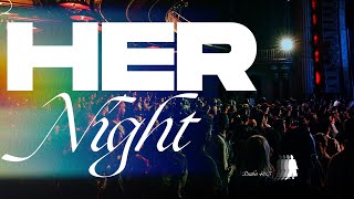 HER NIGHT LIVE | ZOE CHURCH LOS ANGELES  | PASTOR JULIA VEACH