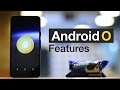 10 New Android O Features You Should Know