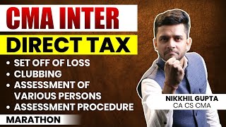 CMA Inter Jan 2023 Exam | Direct Taxation Revision Marathon | CMA Inter Exam Preparation