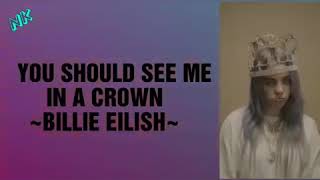 Youshouldseemeinacrownlyricsbillieeilish Videos - 