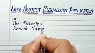 Application for Late Project Report Submission | Formal Letter in English for Students