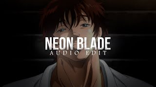 Neon Blade - Audio Edit | #lofi #neonblade