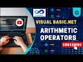 Arithmetic Operators in vb.net || How to use Arithmetic operators in vb.net using VS.NET Framework