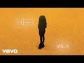 H.E.R. - Still Down (Audio)
