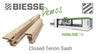 Biesse WINLINE 16 - Closed Tenon Sash