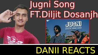 PAKISTANI REACTION ON Jugni Song By DILJIT DOSANJH  X DIAMOND By DANII REACTS.