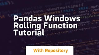 pandas windows rolling function tutorial