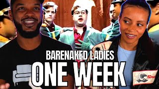 *FIRST TIME* 🎵 Barenaked Ladies - One Week REACTION