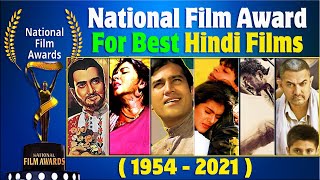 National Award For Best Hindi Film all Time List | 1954 - 2021 | All National Awards NOMINEES.