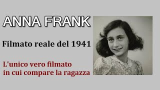 ANNA FRANK - filmato originale del 1941