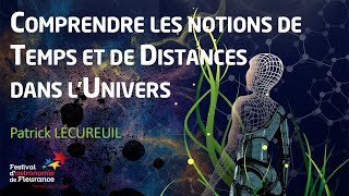 Initiation - Comprendre les notions de temps et de distances dans l’Univers - Patrick LECUREUIL