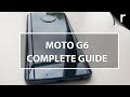 Motorola Moto G6: A Complete Guide