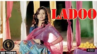 LADOO - Ruchika Jangir | Sonika Singh, Vicky Chidana | Haryanvi song !! By music har time