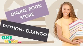 Python Web Application Dijango Projects - ONLINE BOOK STORE - ClickMyProject