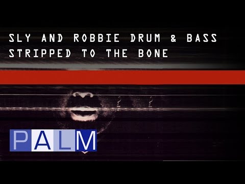 Sly And Robbie Drum Bass Strip To The Bone By Howie B Releases