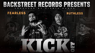 Kick Off - Ruthless Ft fearless - Backstreet Records - New Punjabi Song