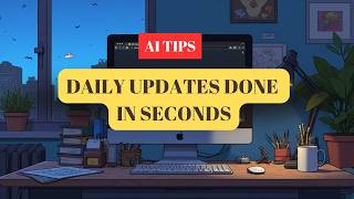 Daily Updates Done In Seconds No Thinking Needed