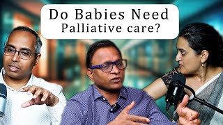 Everything around Neonatology and Palliative care with Dr. Kiran More