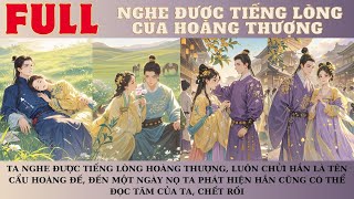 TA CÓ THỂ ĐỌC TÂM H.ĐẾ, LUÔN LÉN CHỬI HẮN LÀ CẨU H.ĐẾ, THẬT BẤT NGỜ HẮN CŨNG CÓ THỂ ĐỌC ĐƯỢC TÂM TA