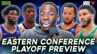 East Playoffs Preview: Heat-76ers, Celtics & Knicks, Bucks-Pacers, Cavs-Magic |