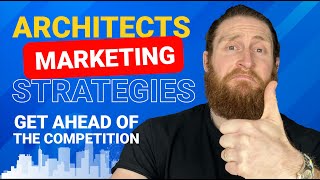 Architecture Marketing : How To Get Architecture Clients