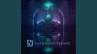 Cyan Night Dreams