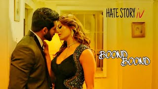 Boond Boond Video | Hate Story IV | Urvashi Rautela | Vivan B | Arko | Jubin Nautiyal | Neeti Mohan