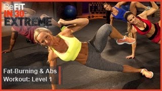 Fat Burning and Abs Workout Level 1 | BeFit in 30 Extreme
