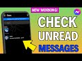 How to Check Unread Messages in Messenger (2024)