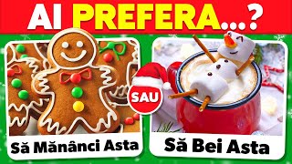 AI PREFERA...? Ediția de CRĂCIUN 🎅🎄🎁