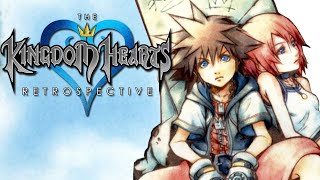 The Kingdom Hearts Retrospective
