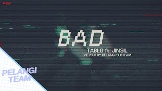 [Vietsub][Audio] BAD (나쁘다) - Tablo (타블로) ft. Jinsil (진실)