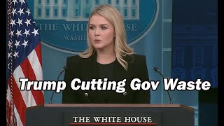 Trump Cutting Gov Waste - Big Time