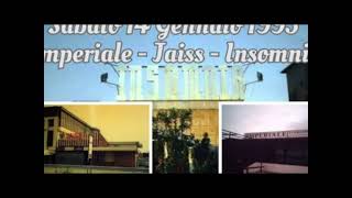 1995.01.14 - IMPERIALE (Tirrenia) - JAISS (Empoli) - INSOMNIA (Ponsacco) Due Ore -