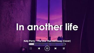 Download Lagu The One That Got AwayIn another life I would be yo... MP3 Gratis